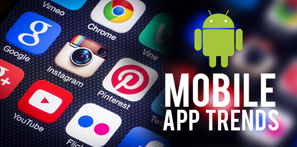 Latest Mobile App Trends