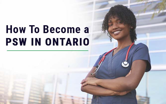 How To Become a PSW in Ontario