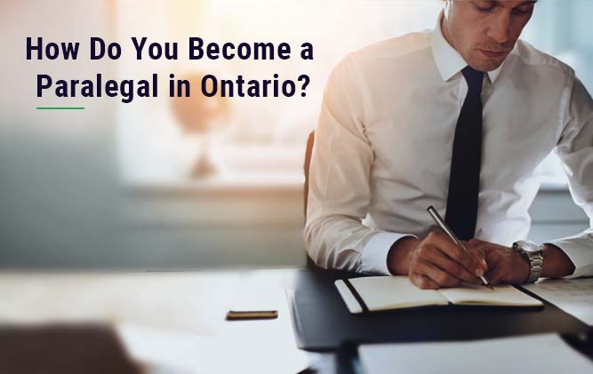 How to become a Paralegal in Ontario