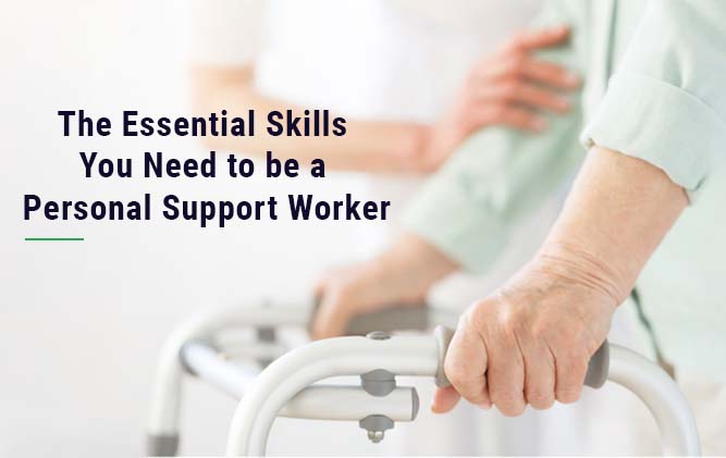 The essential skills you need to be a Personal Support Worker